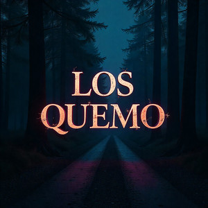 Los Quemo by Patroncito9