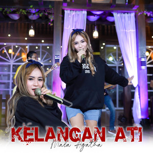 Mala Agatha - Kelangan Ati
