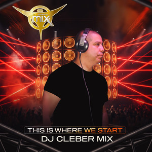 This is Where We Start by DJ Cleber Mix