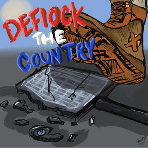 De-Flock the Country by The Young Yay