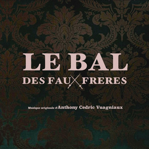 Le bal des faux frères