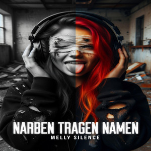 NARBEN TRAGEN NAMEN by Melly Silence