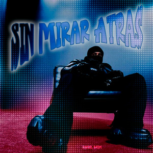 Sin Mirar Atras by Dariel Brim