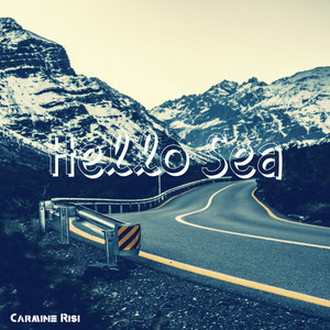 Hello Sea by Carmine Risi