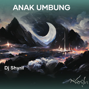 Anak Umbung - Remix