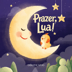 Palavra Cantada - Prazer, Lua! - O Boticário