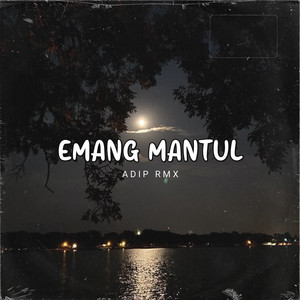 EMANG MANTUL ADIP ENAFF cover art