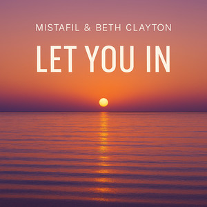 Let you in by Mistafil, Beth Clayton