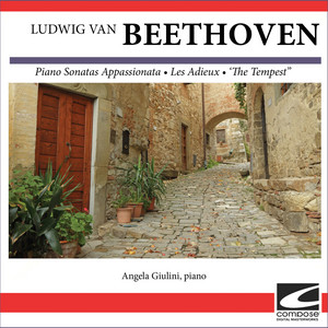 Piano Sonatas: Appassionata, Les Adieux, Tempest (Angela Giulini) cover