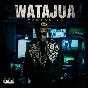 Watajua by MASTAR VK