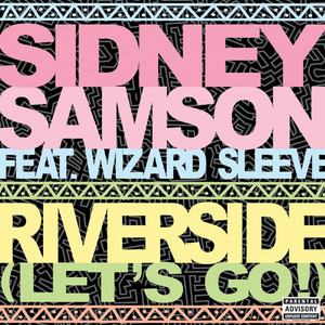 Riverside (Let's Go!) - Radio Edit