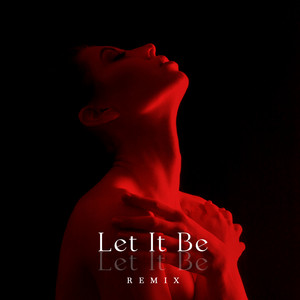 Let It Be - Remix by Passionate Couples