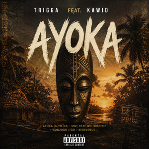 Ayoka by Trigga, Kawid