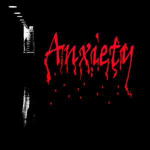 Anxiety by Spectral Machine Core