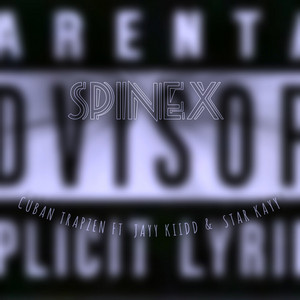 SPINEX Ft Star Kayy & Jayy Kiidd