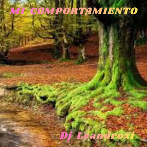 Mi comportamiento by Dj Leandroxi