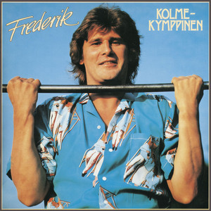 Kolmekymppinen by Frederik