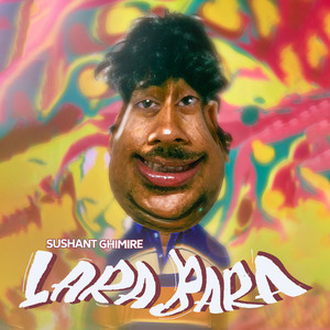 Sushant Ghimire - Larabara