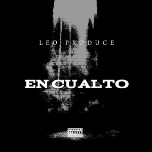 EN CUALTO by Leo Produce