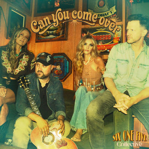 Can You Come Over by Six One Five Collective, Sarah Darling