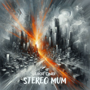 Stereo Mum — Ukr dnb