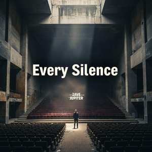Every Silence by Zave Jupiter