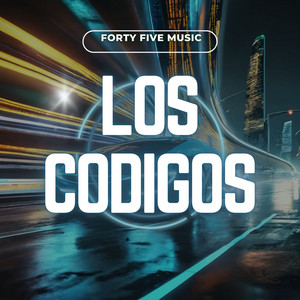 Los Codigos by FORTY FIVE MUSIC