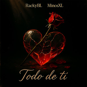 Todo de Ti by Racky BL, MinosXL