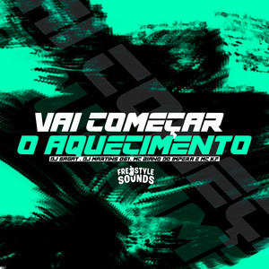 Vai Começar O Aquecimento