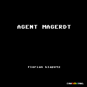 Agent Magerdt by Florian Klapetz
