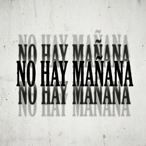 Nohay mañana by Piketegen Music
