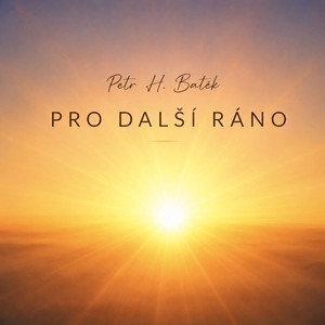 Pro další ráno