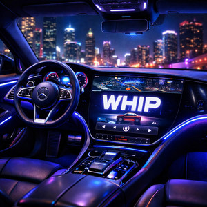 Whip by JBar, Justin Benjamin