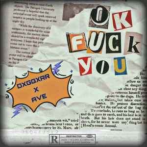 Ok fuck u - song and lyrics by Dxggxrr, Ave | Spotify