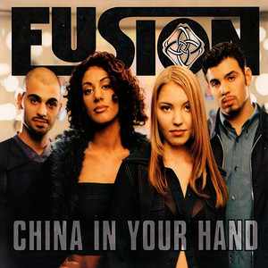 Fusion - China In Your Hand