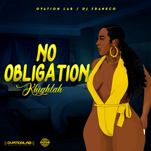 No Obligation - song and lyrics by Khighlah | Spotify