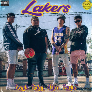 Lakers by Keydi Mr, Raley, Kuvha, Psico