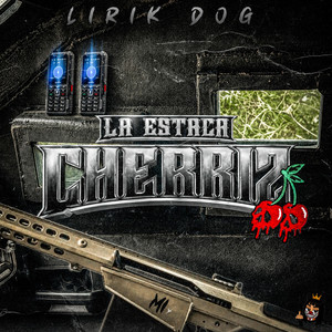 LA ESTACA CHERRYZ by Lirik Dog
