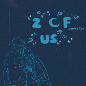 2 of us by Barney Sku