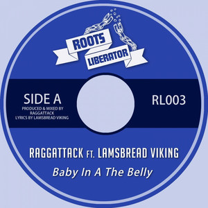 Baby In A The Belly - Original Mix by Raggattack, Lambsbread Viking