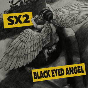 SX2 — Black Eyed Angel (2026)