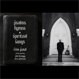 Psalm 139 by Rex Paul, Phil Keaggy
