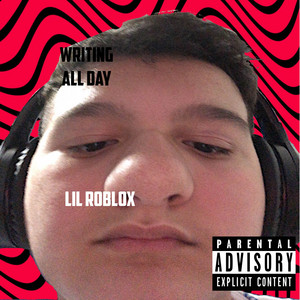 Writing All Day by Lil Roblox