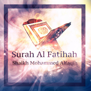 Shaikh Mohammed Alfaqih - Surah Al - Fatiha
