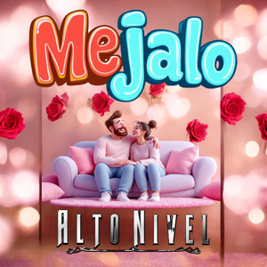 Alto Nivel S - Me Jalo