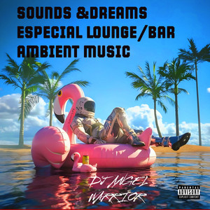 Sounds&Dreams Lounge/Bar/ Ambient