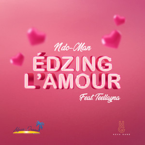 N'do-Man - Edzing (feat. Teellayna) [L'amour]