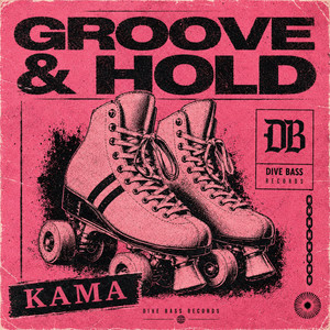 Groove & Hold by KAMA