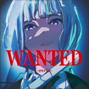 WANTED by rerin, 可不