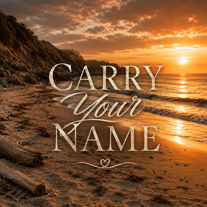 Carry Your Name by Heartfelt Country